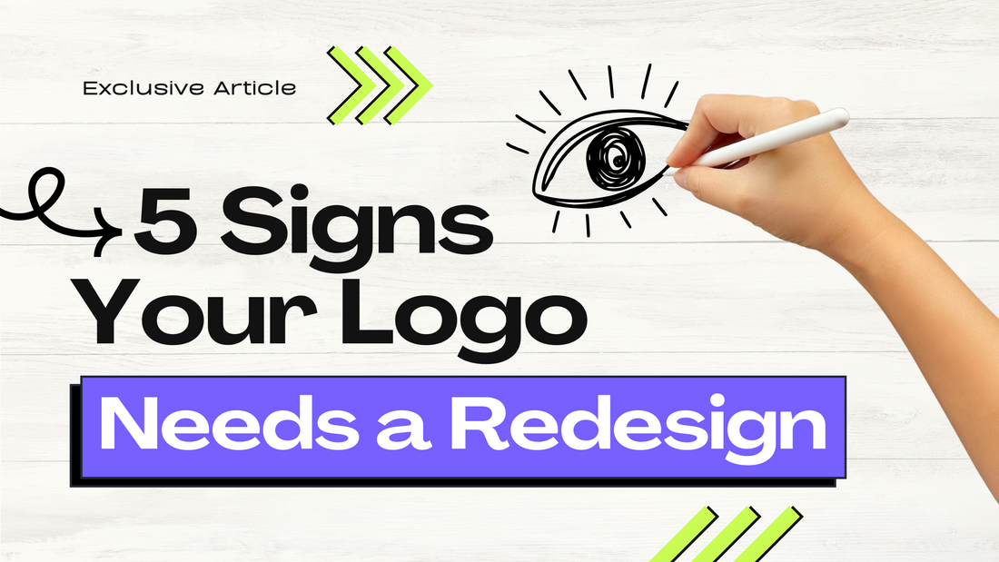 5 Signs Your Logo Needs a Redesign (And What to Do About It)